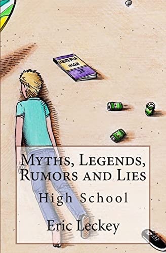 Myths, Legends, Rumors and Lies High School