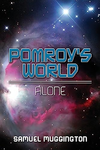 Pomroy's World Alone