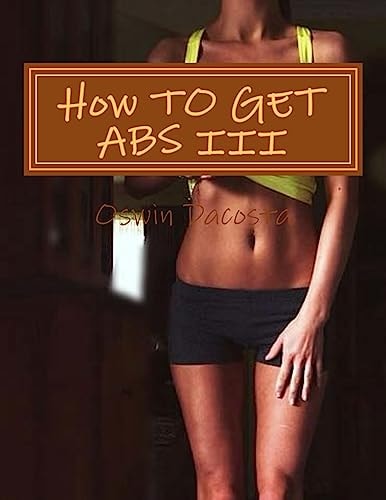 How to GET ABS III Reduce Belly Fat