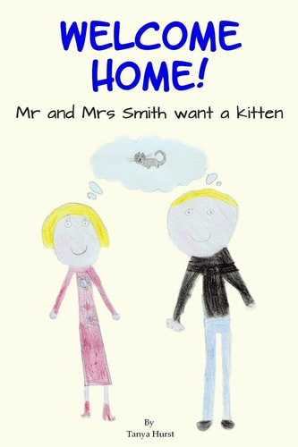 Welcome Home! Mr and Mrs Smith Want a Kitten