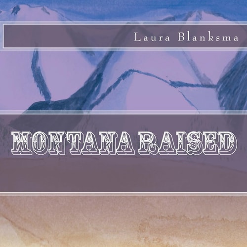 Montana Raised