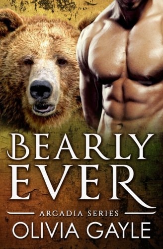 Bearly Ever An Alpha Werebear Shifter Paranormal Romance