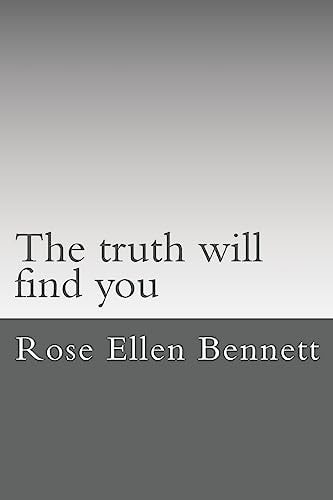 The Truth Will Find You