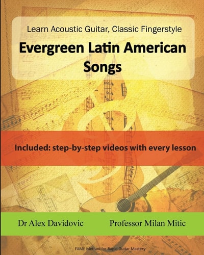 Learn Acoustic Guitar, Classic Fingerstyle Evergreen Latin American Songs