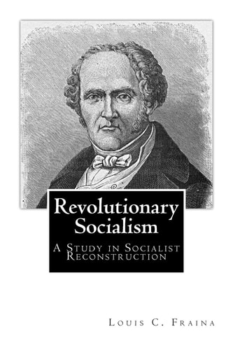 Revolutionary Socialism A Study in Socialist Reconstruction