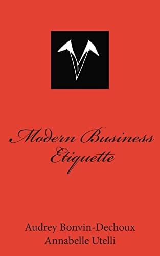 Modern Business Etiquette What is Expected of You Professionally