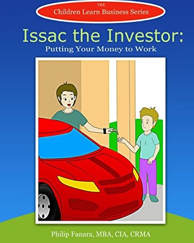 Isaac the Investor Putting Your Money to Work
