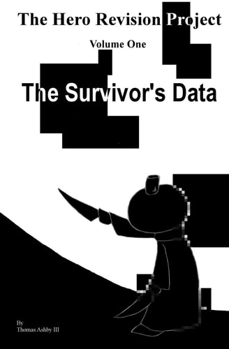 The Hero Revision Project Volume One The Survivors' Data