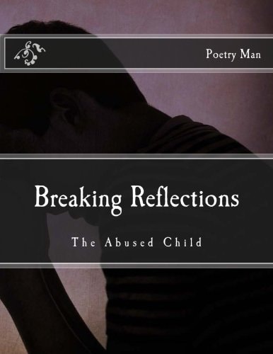 Breaking Reflections The Abused Child