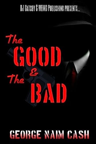 The Good & The Bad I've Earned It All