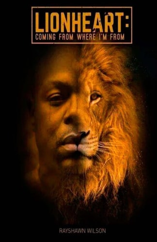 LionHeart Coming From Where I'm From