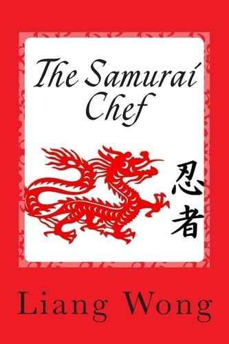 The Samurai Chef Recipe Collection