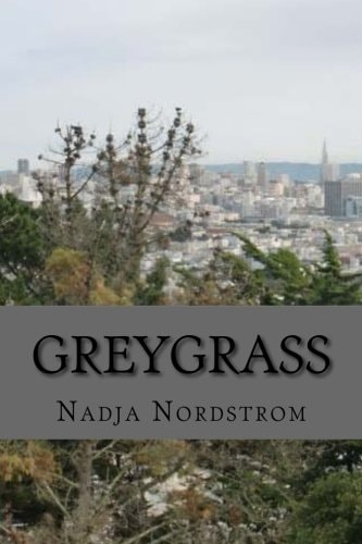 Greygrass A Novella