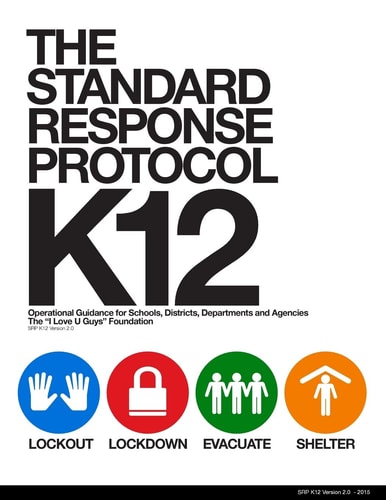 The Standard Response Protocol - K12 Operational Guidance for Schools, Districts, Departments and Agencies