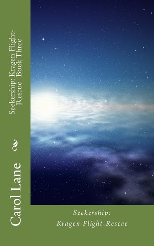 Seekership Kragen Flight-Rescue Book Three