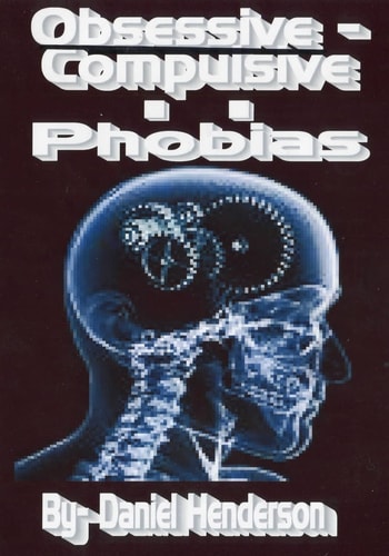 Obessive- Compulsive--Phobias