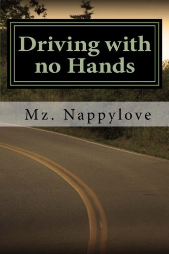 Driving with No Hands