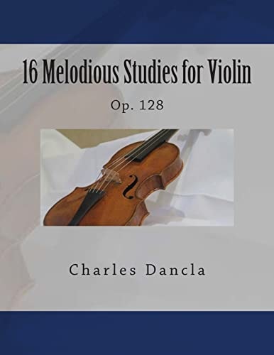 16 Melodious Studies for Violin Op. 128