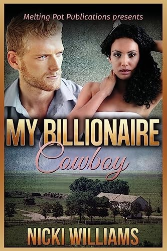 My Billionaire Cowboy A BWWM Romance