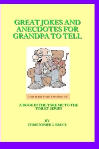 Great Jokes and Anecdotes for Grandpa to Tell