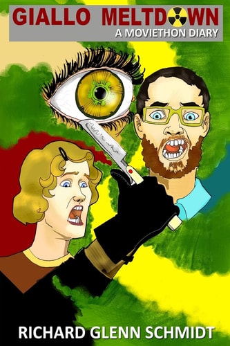 Giallo Meltdown A Moviethon Diary