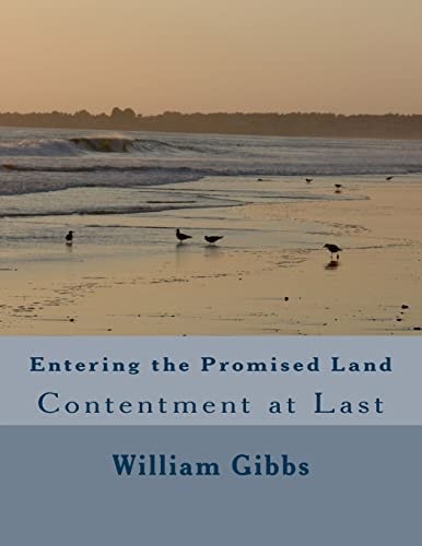 Entering the Promised Land Contentment at Last