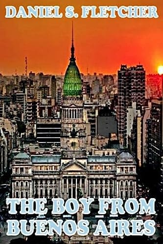 The Boy from Buenos Aires Tales of La Villa Miseria