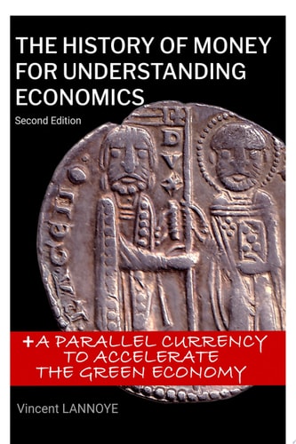 The History of Money for Understanding Economics