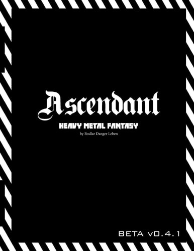 Ascendant Heavy Metal Fantasy Role Playing Game