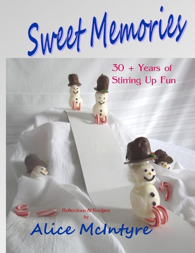 Sweet Memories 30 + Years of Stirring Up Fun