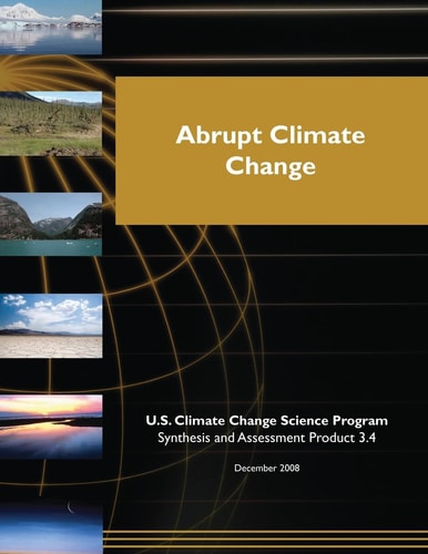 Abrupt Climate Change (SAP 3. 4)