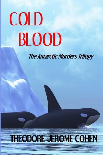 Cold Blood The Antarctic Murders Trilogy