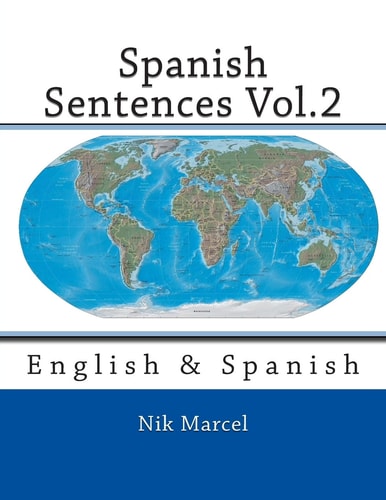 Spanish Sentences Vol. 2 English and Spanish