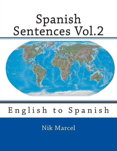 Spanish Sentences Vol. 2 English to Spanish