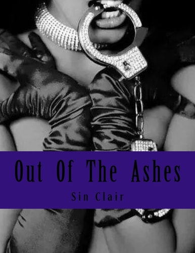 Out Of The Ashes A Tale Of Forbidden Love