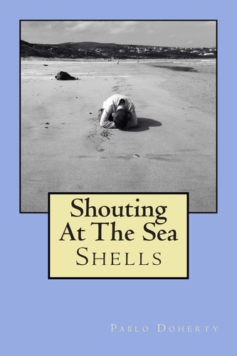 Shouting at the Sea Shells