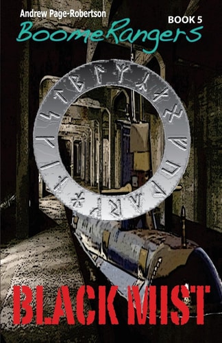 BoomeRangers Book 5 Black Mist