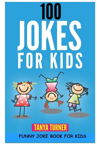 100 Jokes for Kids Funny Joke Book for Kids