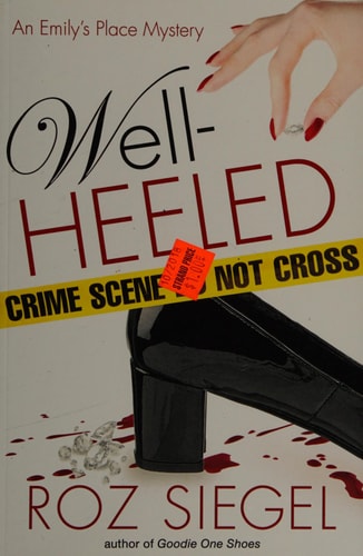 Well-Heeled An Emily's Place Mystery