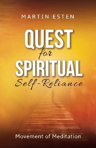 Quest for Spiritual Self-Reliance Movement of Meditation