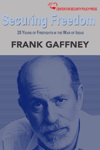 Securing Freedom 25 Years of Firefights in the War of Ideas