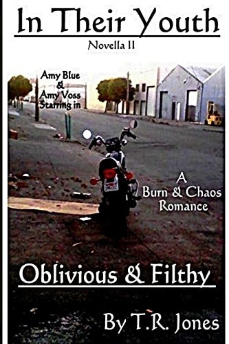 Oblivious and Filthy In Their Youth