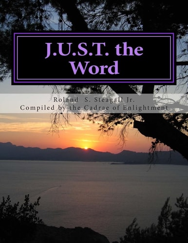 J. U. S. T. the Word