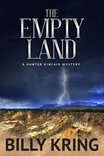 The Empty Land A Hunter Kincaid Mystery