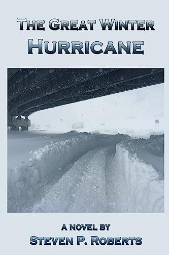The Great Winter Hurricane A Novel