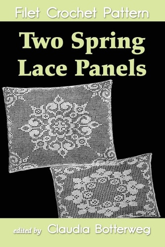 Two Spring Lace Panels Filet Crochet Pattern Complete Instructions and Chart