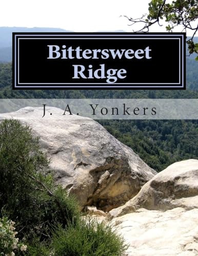 Bittersweet Ridge Gabe's World: Book VII