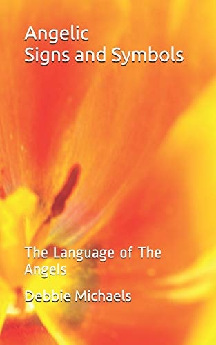 Angelic Signs and Symbols The Language of The Angels