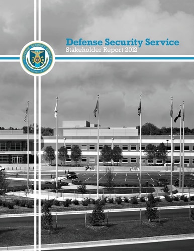Defense Security Service Stakeholder Report 2012