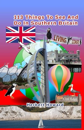 113 Things To See And Do In Southern Britain